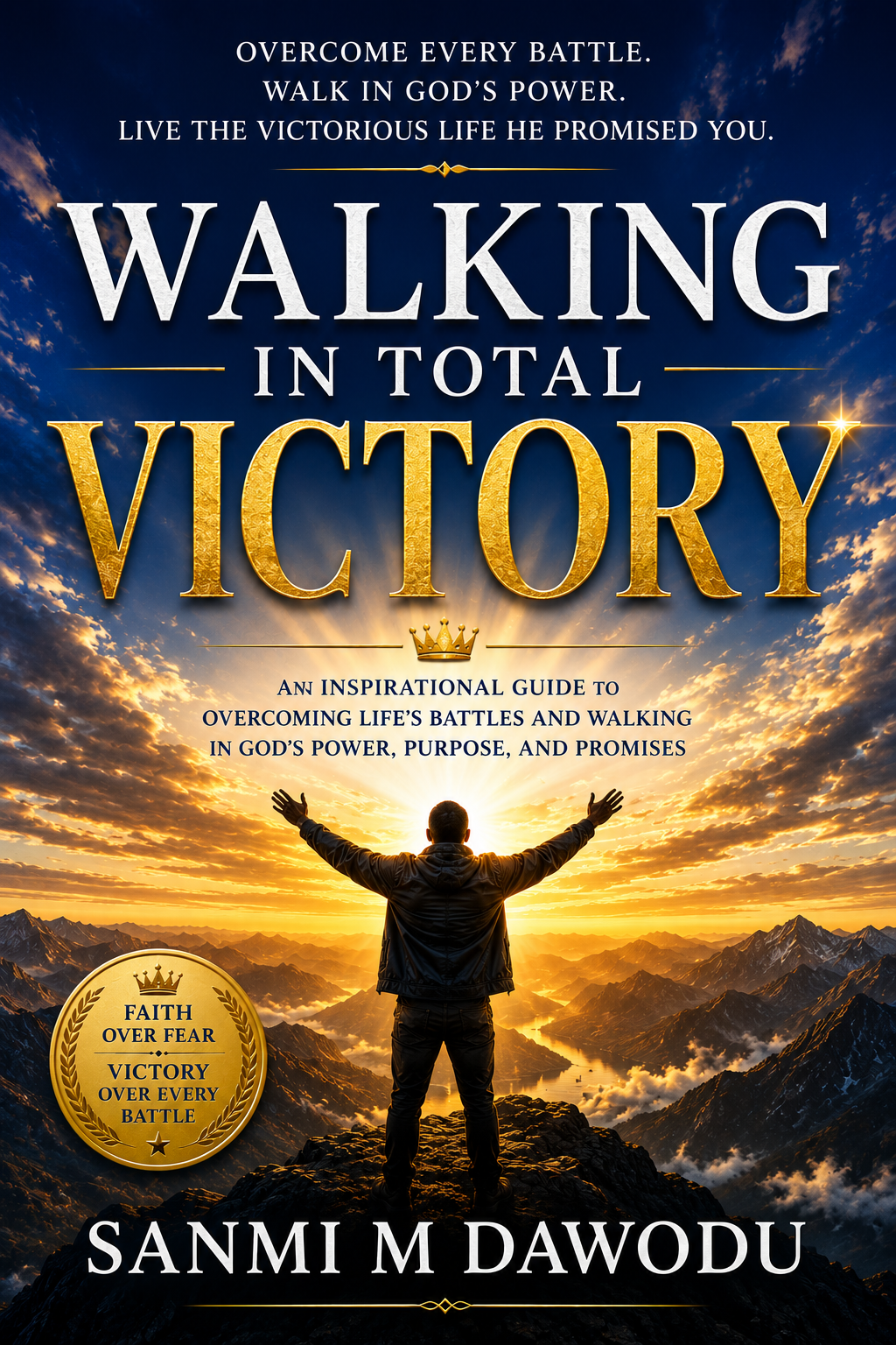 Walking in Total Victory In Christ Jesus-Front Walking in Total Victory eBook - Image 4